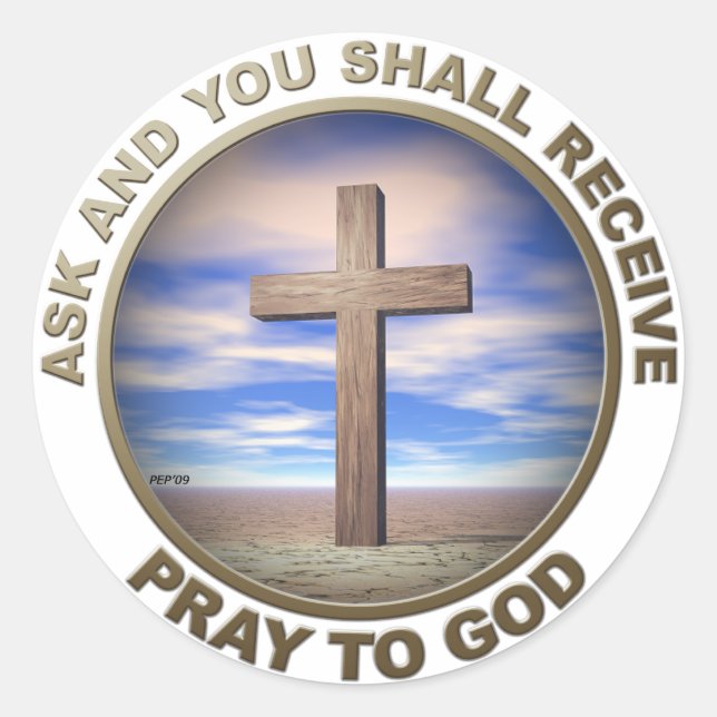 Pray To God Classic Round Sticker (Front)