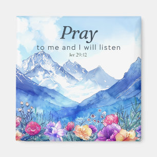 Pray to Me and I Will Listen - Jer29:12  Magnet
