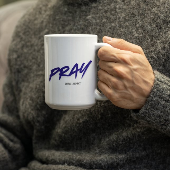 Pray.Trust.Repeat Coffee Mug (Creator Uploaded)