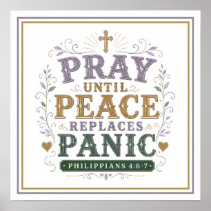 Pray Until Peace Replaces Panic Spiritual Quotes Poster