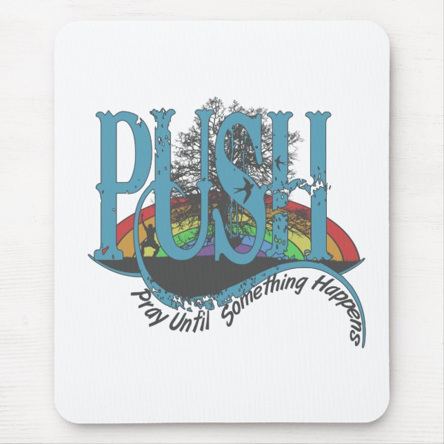 Pray Until Something Happens Mouse Mat (Front)