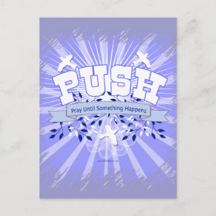 Pray Until Something Happens Postcard