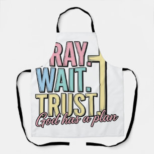 Pray Wait Trust Cross Christian Vintage Apron