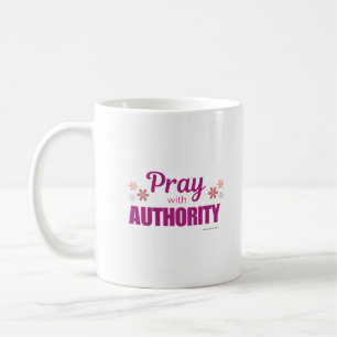 Pray with Authority - Classic Mug, 15 oz Coffee Mug