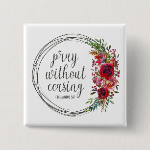 Pray Without Ceasing 15 Cm Square Badge