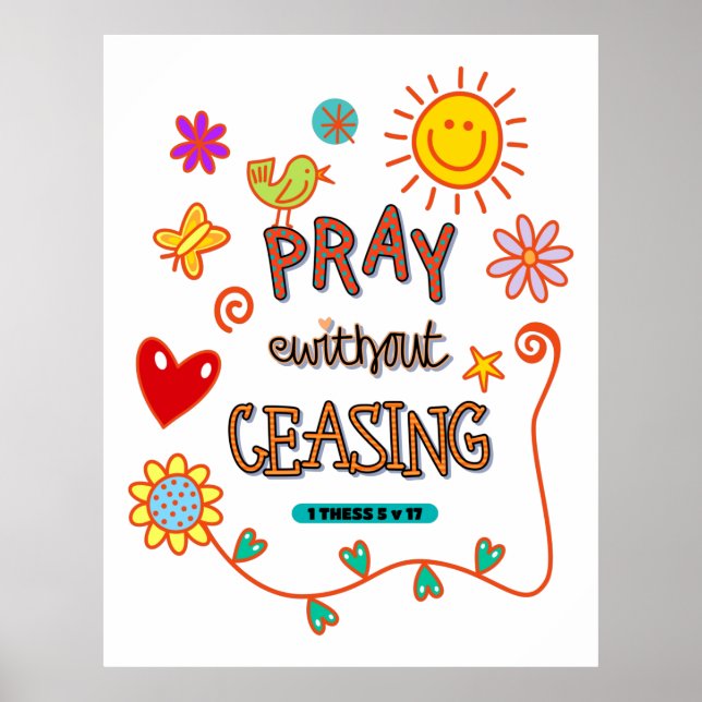Pray Without Ceasing Bible Verse Art Poster (Front)