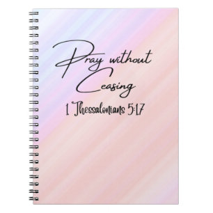 Pray without Ceasing christian notebooks