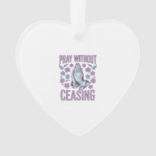 Pray Without Ceasing Floral Praying Hands Shirt_1 Ornament