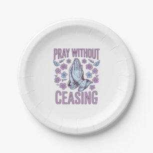 Pray Without Ceasing Floral Praying Hands Shirt_1 Paper Plate