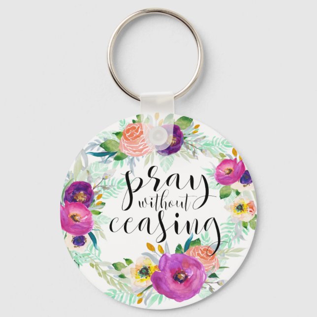 Pray Without Ceasing Key Ring (Front)