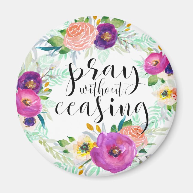 Pray Without Ceasing Magnet (Front)