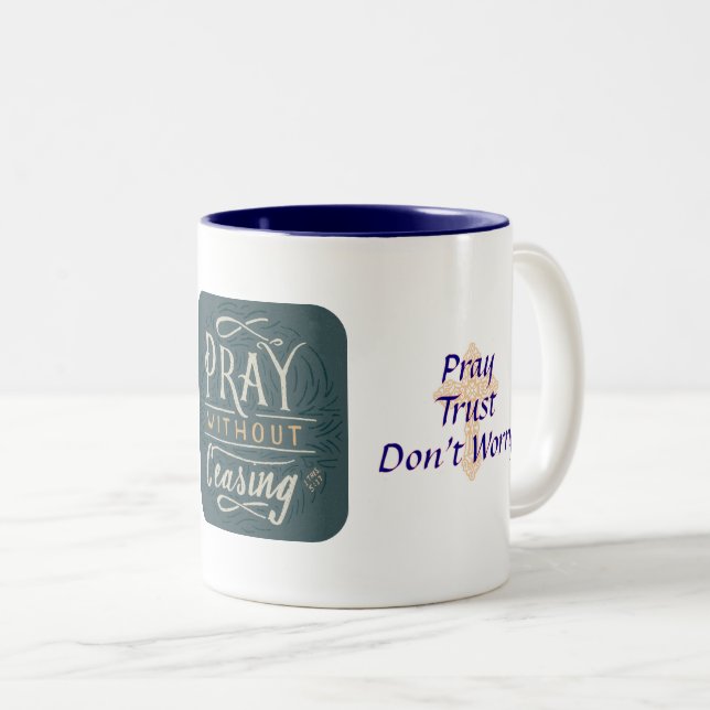 Pray Without Ceasing  - Mug (Front Right)