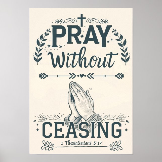 Pray without Ceasing Poster (Front)