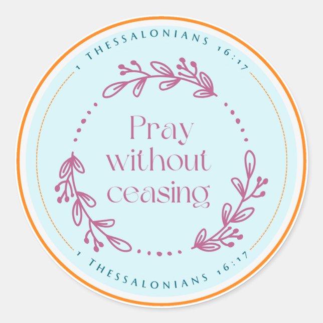 Pray without ceasing sticker (Front)