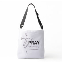 Pray Without Ceasing - Tote/Crossbody Bag