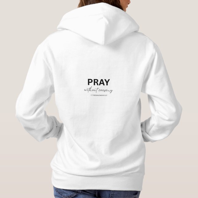 Pray Without Ceasing, Women's Hoodie (Back)