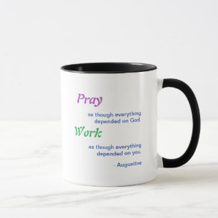Pray Work Augustine Mug