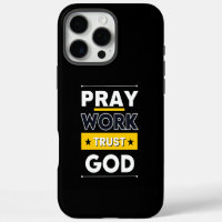 Pray Work Trust God. Motivation Design For