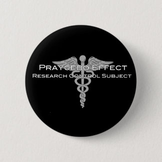 Praycebo Effect Research Control Subject - Dark 6 Cm Round Badge