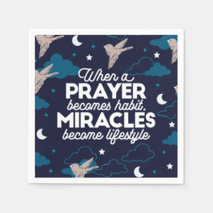 Prayer and Miracles Quotes Napkin