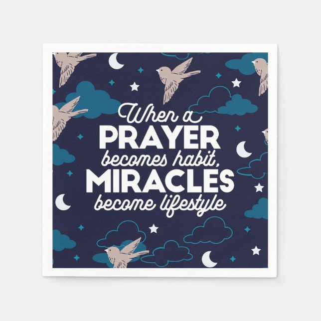 Prayer and Miracles Quotes Napkin (Front)