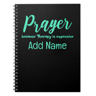 Prayer Beats Therapy Funny Personalised Notebook