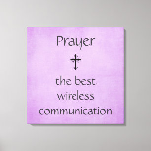Prayer Best Wireless Communication Print