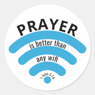 PRAYER BETTER THAN WIFI Motivational Classic Round Sticker
