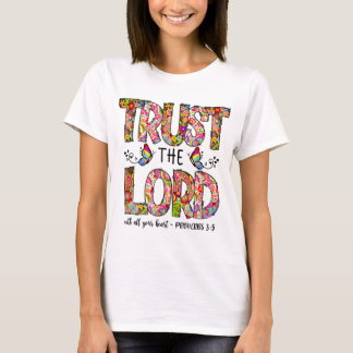prayer bible Verse religious jesus trust the lord  T-Shirt