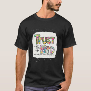 Prayer Bible Verse Religious Jesus Trust The Lord T-Shirt