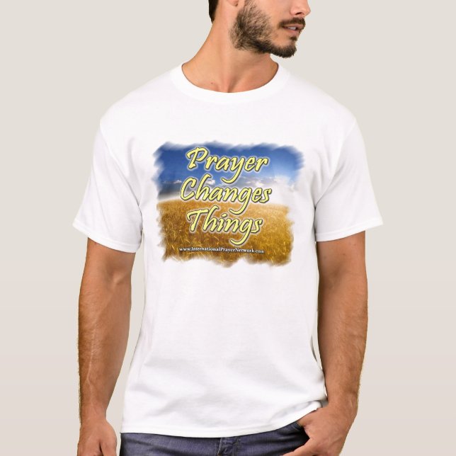 "Prayer Changes Things" Encouragement T-shirt (Front)