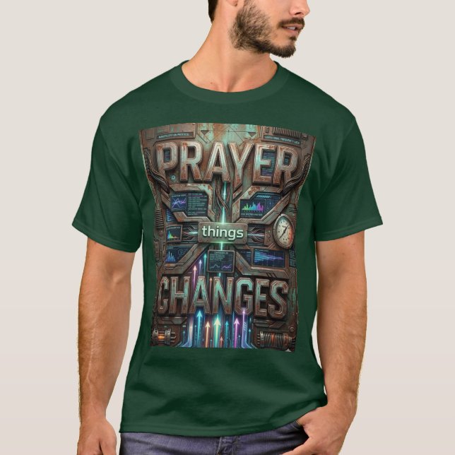 Prayer Changes Things – Futuristic Steampunk T-Shi T-Shirt (Front)