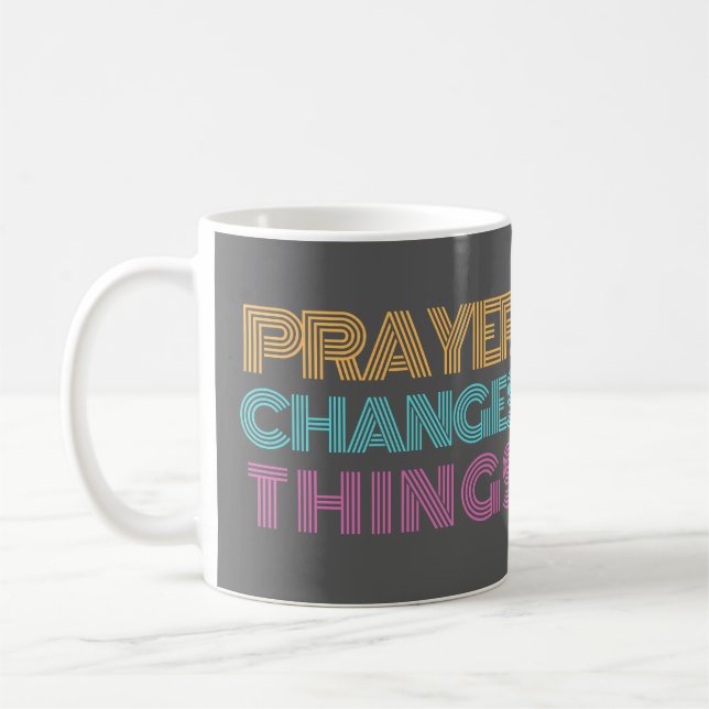 Prayer Changes Things Retro Colourful Christian Coffee Mug (Left)