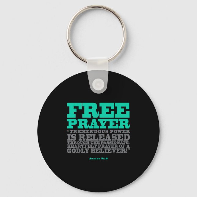 Prayer Christian God Bible James 5_16  Key Ring (Front)