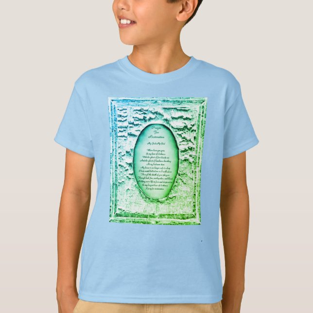 Prayer For Restoration  T-Shirt (Front)