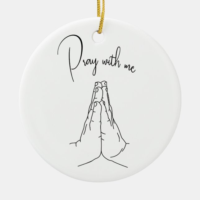 Prayer Hands, Pray With Me Ceramic Tree Decoration (Front)
