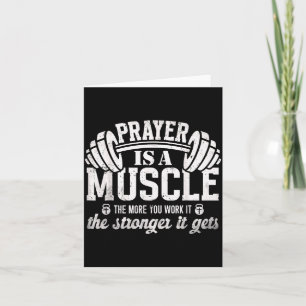 Prayer Is A Muscle Christian Fitness Gym Quote  Card