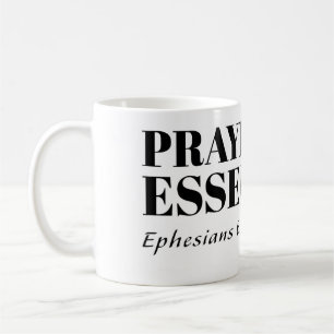 Prayer Is Essential Mug
