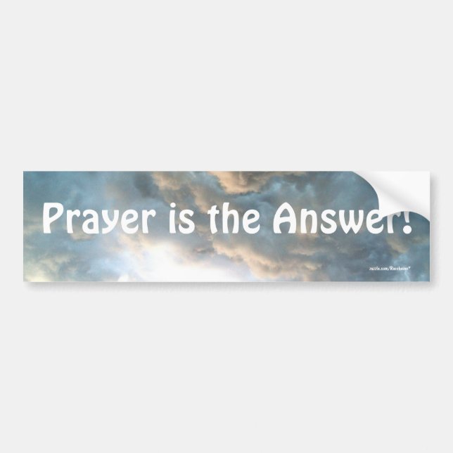 Prayer is the Answer Bumper Sticker (Front)