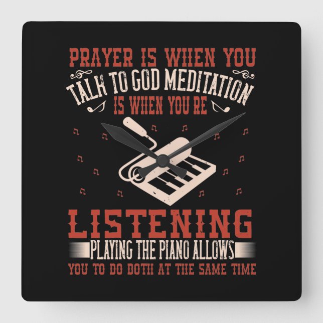Prayer Is When You Talk To God Square Wall Clock (Front)