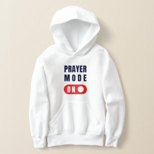 Prayer Mode On. Girls pullover Hoodie