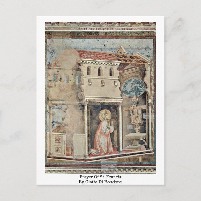 Prayer Of St. Francis By Giotto Di Bondone Postcard (Front)