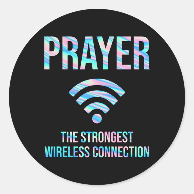 Prayer The Strongest Wireless Connection Classic Round Sticker (Front)