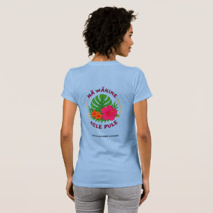 Prayer-Walk Women (Na Wahine Hele Pule) Faith T-Shirt