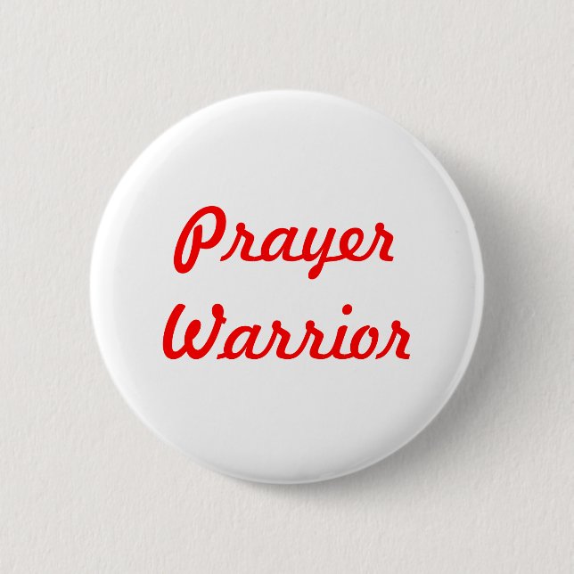 Prayer Warrior 6 Cm Round Badge (Front)