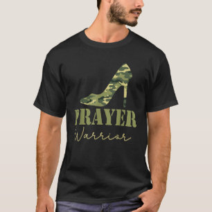 Prayer Warrior Camo Heels Faith God Jesus Christia T-Shirt