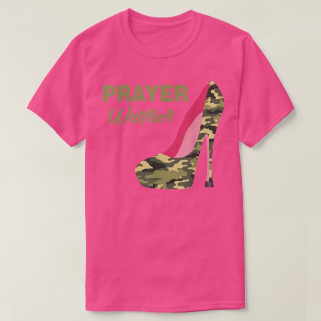 Prayer Warrior Faith Camo High Heels Christian  T-Shirt (Design Front)