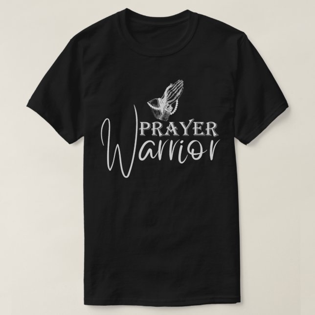 Prayer Warrior Jesus Pray God Bible Verse Faith Cl T-Shirt (Design Front)