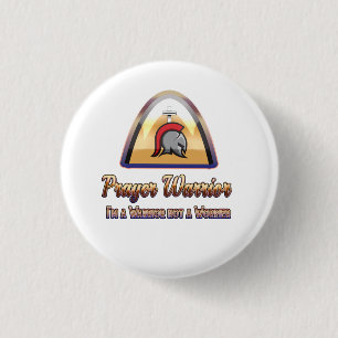 Prayer Warrior Small Round Button for Christians