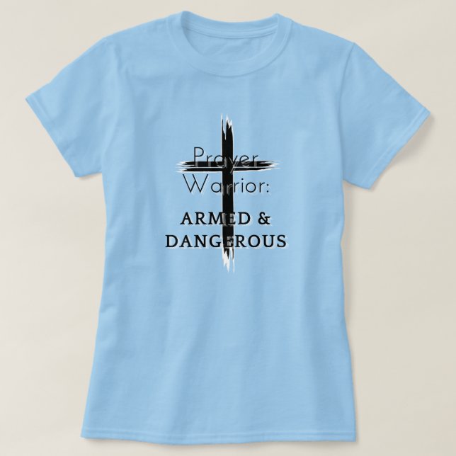 Prayer Warrior T-Shirt (Design Front)